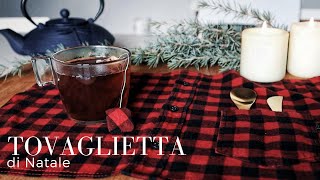 Tovaglietta per una MAGICA colazione di NATALE da CAMICIA a TOVAGLIETTA [upl. by Feriga26]