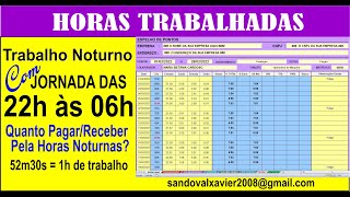 Como Calcular Horas Trabalhadas em Horário Noturno 22h as 06h [upl. by Johnsten968]