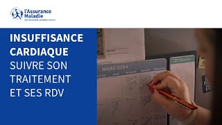 Insuffisance cardiaque  4 bons gestes à mettre au cœur de sa vie  suivre son traitement et ses rdv [upl. by Airdnaxila]