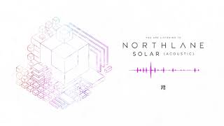 Northlane  Solar Acoustic [upl. by Kaitlyn]