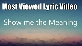 Show me the meaning  Backstreet Boys Lyrics [upl. by Erika]