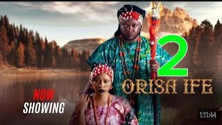 ORISA IFE Part 2  Yoruba movie 2024 Drama YetundeBarnabasIteleMuyiwa AdemolaMydeMartinsYomiFash [upl. by Leemaj]