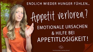 Appetitlosigkeit beheben❗️Emotionale Ursachen auflösen um wieder Hunger zu spüren 🤗🔥 [upl. by Adnilreb]