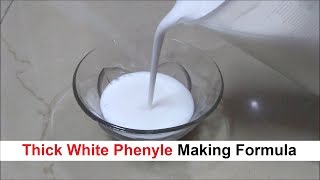 Thick White Phenyl Making Formula  गाढ़ा सफेद फिनाइल बनाने का फॉर्मूला [upl. by Mailli]