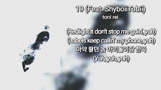 Lyric Video toni rei  19 Feat ShyboiiTobii  19 [upl. by Micheil923]