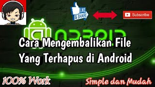 Cara Mengembalikan File Data Yang Terhapus di Android 100 Berhasil [upl. by Rehptsirhc269]