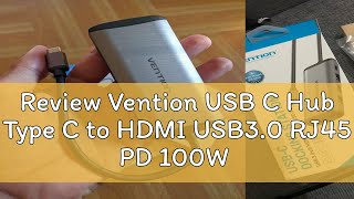 Review Vention USB C Hub Type C to HDMI USB30 RJ45 PD 100W Hub Adapter 9 in 1 USB C HUB Dock For M [upl. by Enirehtakyram632]