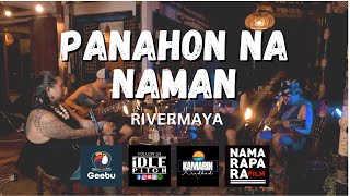 PANAHON NA NAMAN by Rivermaya  IDLEPITCH Covers [upl. by Nerrawed]