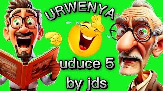 URWENYA JDS RBA UDUCE 3 DUSEKEJE KURUSHA UTUNDI BY JEAN DANIEL SINDAYIGAYA URWENYA BYENDAGUSETSA [upl. by Adlesirc806]