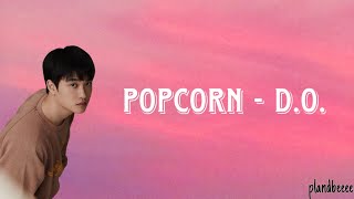 Popcorn  DO Lyrics [upl. by Viviane]