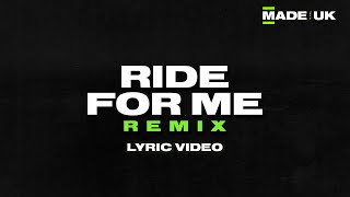 B Young feat Kranium  Ride For Me Remix Lyric Video  Made In The UK [upl. by Berk]