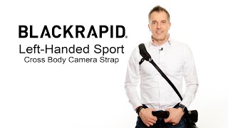 BlackRapid LeftHanded Sport Cross Body Camera Strap [upl. by Trebeh]