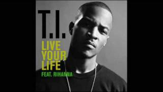 TI ft Rihanna  Live Your Life Hardcore Remix [upl. by Gavrah]