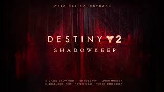 Destiny 2 Shadowkeep Original Soundtrack – Track 22 – The Sanctified Mind [upl. by Ynabe]