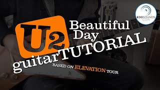 Edosounds  U2 BEAUTIFUL DAY guitar cover and tutorial [upl. by Leipzig]