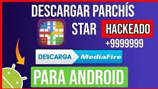 DESCARGAR PARCHIS STAR HACKEADOMOD ORO INFINITO 9999999 PARCHIS PARCHISI [upl. by Linea]