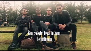 Gamzedeyim Deva Bulmam  Dedublüman [upl. by Darelle]