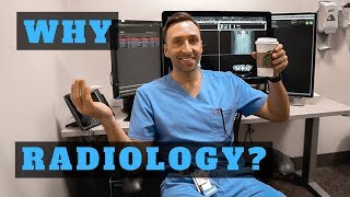 WHY I CHOSE RADIOLOGY Residency  10 Reasons [upl. by Nilyram314]