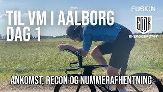 Til VM i Aalborg dag 1 Ankomst recon og nummerafhentning [upl. by Mayap]