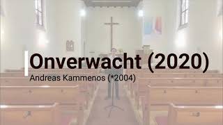 Andreas Kammenos Onverwacht 2020 [upl. by Serdna730]