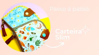 Carteira Slim  Passo a Passo  Costura Criativa [upl. by Eimma260]