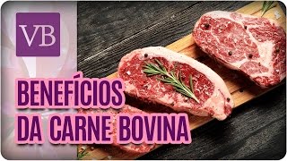 Benefícios da Carne Bovina  Você Bonita 100317 [upl. by Perusse909]