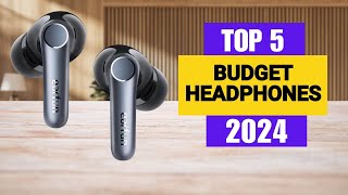 Top 5 BUDGET HEADPHONES in 2024 [upl. by Leong]