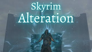 Skyrim  Alteration Guide 2021 [upl. by Olivette]