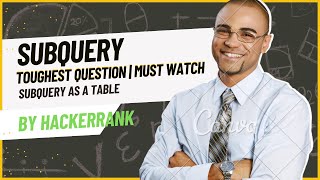 Subquery  Toughest Question  Must Watch subquery sqlserver hackeranksolutions subscribe [upl. by Norret]