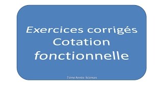 exercices cotation fonctionnelle [upl. by Enytsuj]