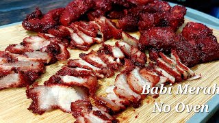 Resep Babi Merah  Versi Mudah Babi Charsiu No Oven No Ribet Tetap Enak  Pork Charsiu No Oven [upl. by Gainer817]