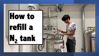 How to refill a liquid nitrogen tank [upl. by Nnairb]