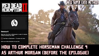 RDR 2 Horseman Challenge 9 as Arthur Morgan New Easy Method [upl. by Netsirhc296]