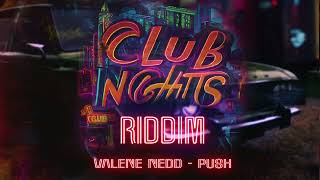 Valene Nedd  Push Club Nights Riddim  Soca 2025 [upl. by Learsi]