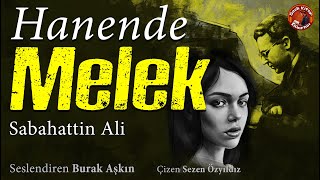 Hanende Melek  Sesli Öykü  Sabahattin Ali [upl. by Shulamith]