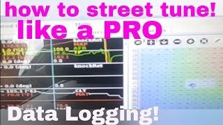 How to STREET TUNE and DATA LOG [upl. by Kaja]