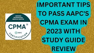 IMPORTANT TIPS TO PASS AAPCS MEDICAL CODING CPMA EXAM IN 2023 WITH STUDY GUIDE REVIEW✔✔✔ [upl. by Serdna]