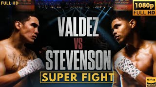 SHAKUR STEVENSON USA vs OSCAR VALDEZ MEXICO SUPER FIGHT [upl. by Kancler]