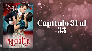 El preceptor  Capítulos 31 al 33 romance booktok librosderomance libros fyp audiolibro [upl. by Darius]