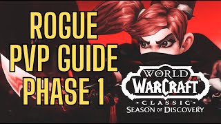 ROGUE PVP GUIDE  SEASON OF DISCOVERY PHASE 1  PERPLEXITY [upl. by Ecnadnak]