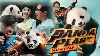 Panda Plan 2024 Full Movie Review  Jackie Chan Temur Mamisashvili Huang Yuntong [upl. by Osicran]