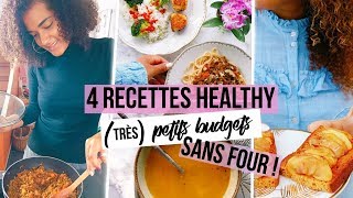 4 RECETTES HEALTHY TRÈS CHEAP amp GOURMANDES  😋 [upl. by Nonnahs455]