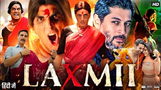 Laxmii Full Movie  Akshay Kumar  Kiara Advani  Sharad Kelkar  Tarun Arora  Review amp Facts HD [upl. by Fillander]