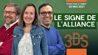 Le signe de lalliance  Leçon 9 EDS du sabbat 29 mai  Émission 3DS en format Podcast Vidéo [upl. by Akinnej529]