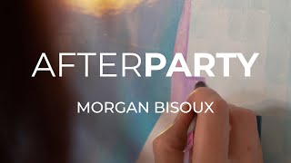 Expo  Morgan Bisoux  AFTERPARTY [upl. by Tally]