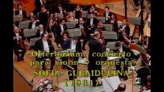 S Gubaidulina Violin concerto quotOffertoriumquot Violin Fco J Comesaña RTVE [upl. by Whitelaw549]