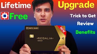 Get Lifetime free HDFC Regalia Gold Credit Card  Review  benefits  HDFC Card upgrade offer [upl. by Euqnom421]