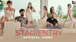 STAG ENTRY Official Video Cheema Y  Gur Sidhu  Punjabi Song 2023 [upl. by Gutow918]