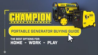 Portable Generators  Ultimate Buying Guide  Champion Power Equipment [upl. by Sheridan320]