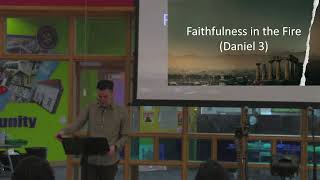 Faithfulness in the fire  Daniel 3  4th February 2024 [upl. by Procter]